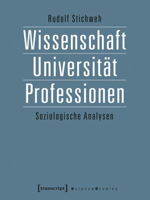 cover image of Wissenschaft, Universität, Professionen